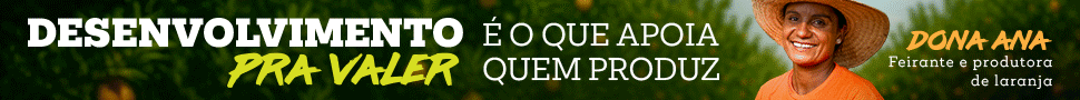 CAMPANHA: DESENVOLVIMENTO PRA VALER